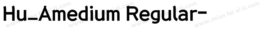 Hu_Amedium Regular字体转换